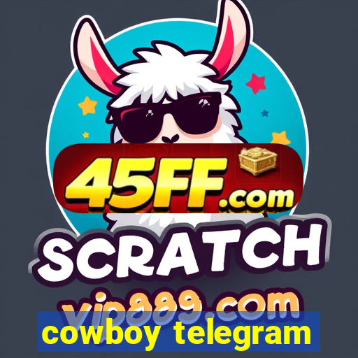 cowboy telegram